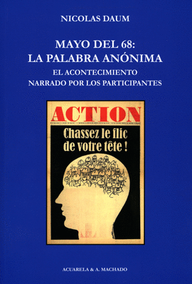 MAYO DEL 68 LA PALABRA ANONIMA