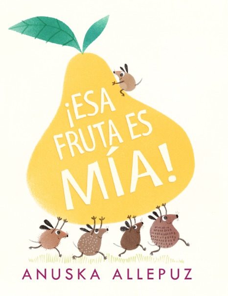 ESA FRUTA ES MIA!