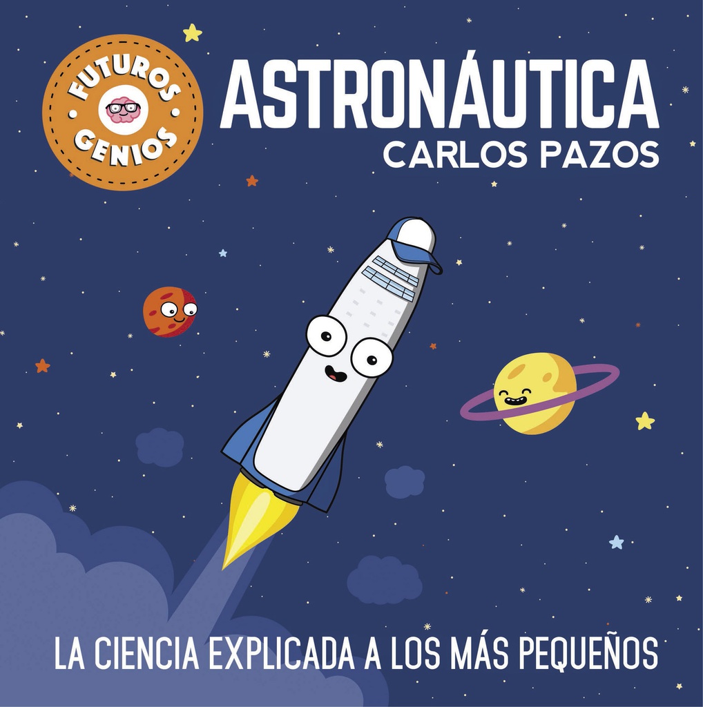 FUTUROS GENIOS 1 -  ASTRONAUTICA