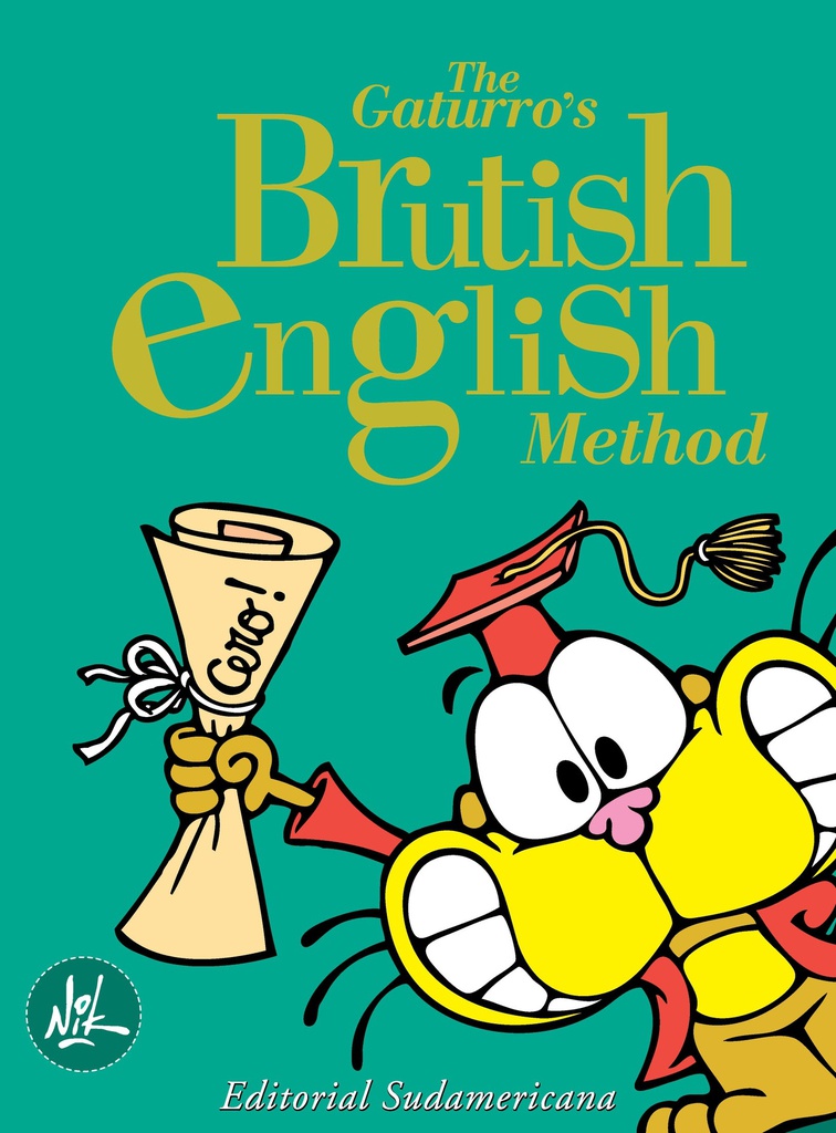 The Gaturro's Brutish English Method