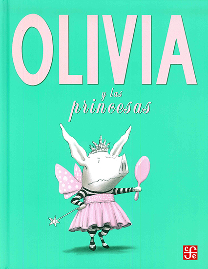 OLIVIA Y LAS PRINCESAS