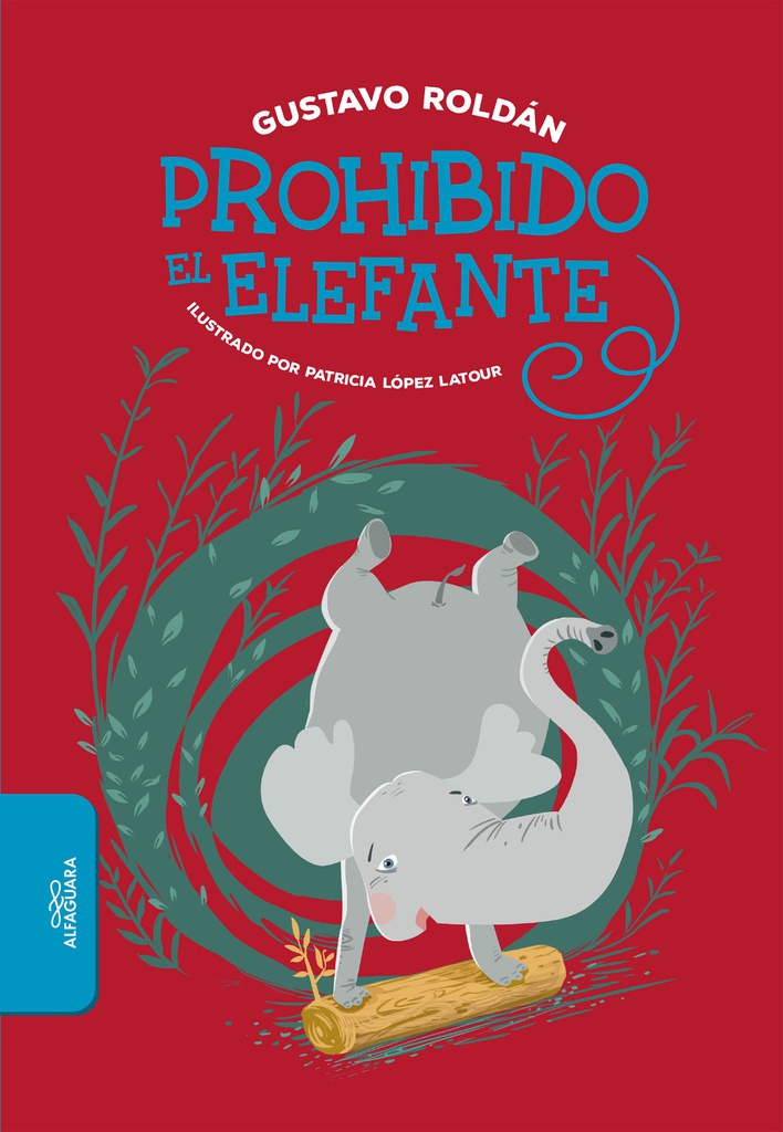 PROHIBIDO EL ELEFANTE 