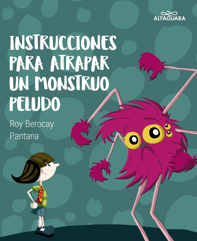 INSTRUCCIONES PARA ATRAPAR UN MONSTRUO PELUDO