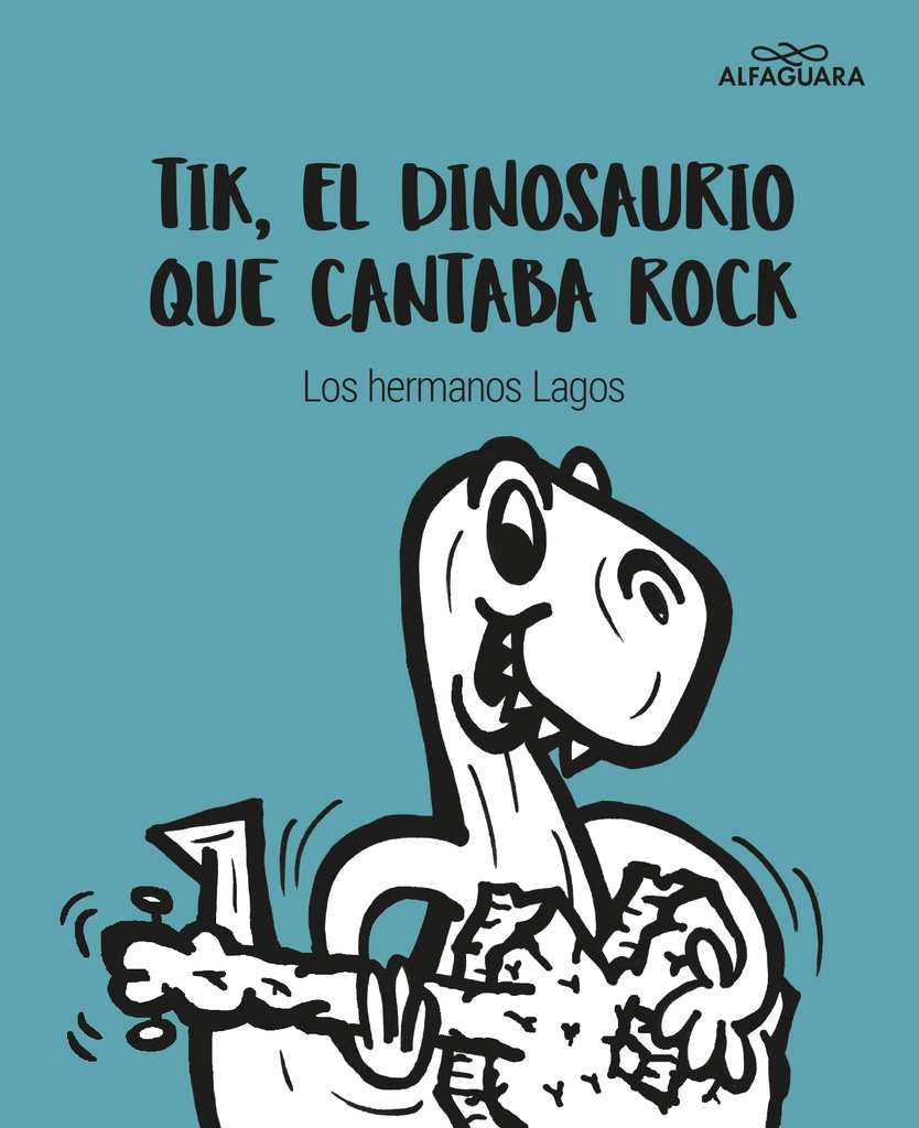 TIK, EL DINOSAURIO QUE CANTABA ROCK