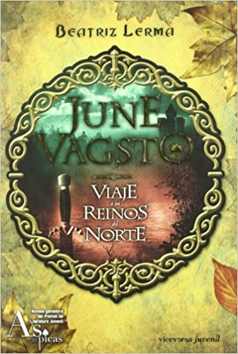 JUNE VAGSTO. VIAJE A LOS REINOS DEL NORTE