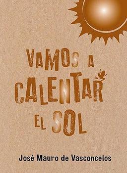 VAMOS A CALENTAR EL SOL