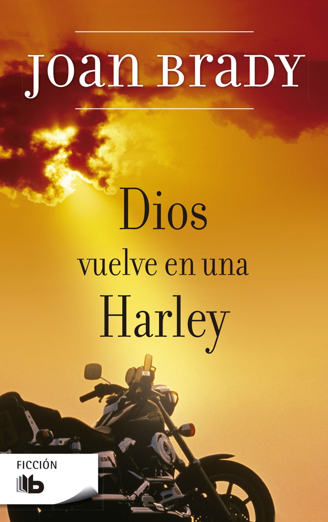 DIOS VUELVE EN UNA HARLEY 