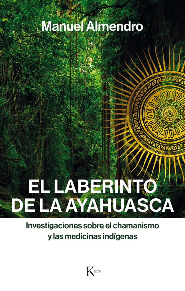 LABERINTO DE LA AYAHUASCA, EL