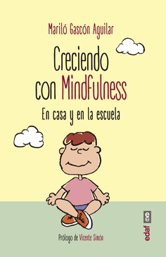 CRECIENDO CON MINDFULNESS EN CASA Y EN LA ESCUELA