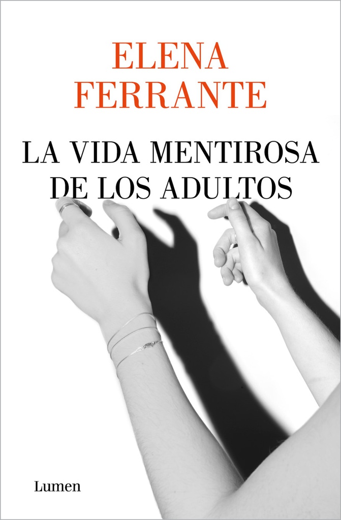 VIDA MENTIROSA DE LOS ADULTOS, LA