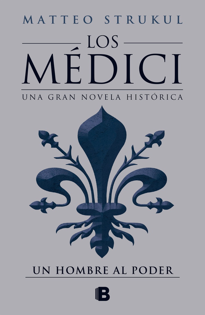 LOS MEDICI UN HOMBRE AL PODER 