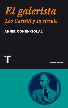 GALERISTA, EL - LEO CASTILLI Y SU CIRCULO