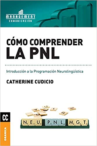 COMO COMPRENDER LA PNL 