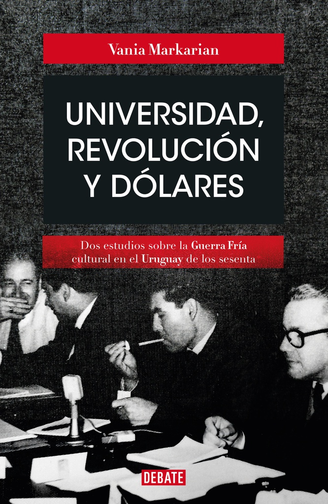 UNIVERSIDAD, REVOLUCION Y DOLARES