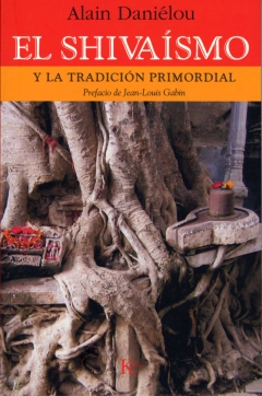 SHIVAISMO, EL-Y LA TRADICION PRIMORDIAL-