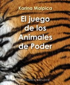 JUEGO DE LOS ANIMALES DE PODER, EL