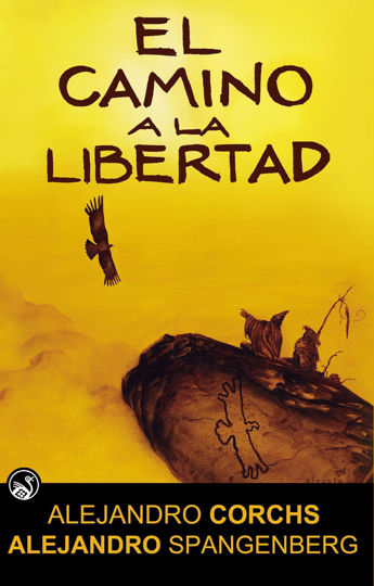 CAMINO A LA LIBERTAD