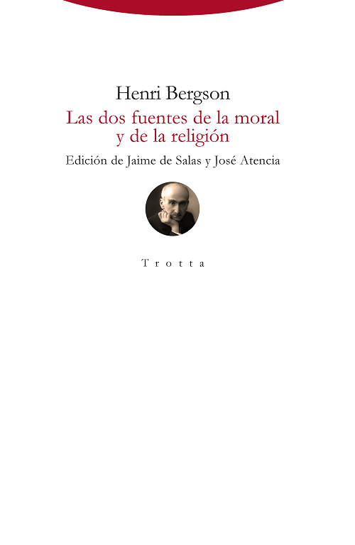 DOS FUENTES DE LA MORAL Y DE LA RELIGION, LAS