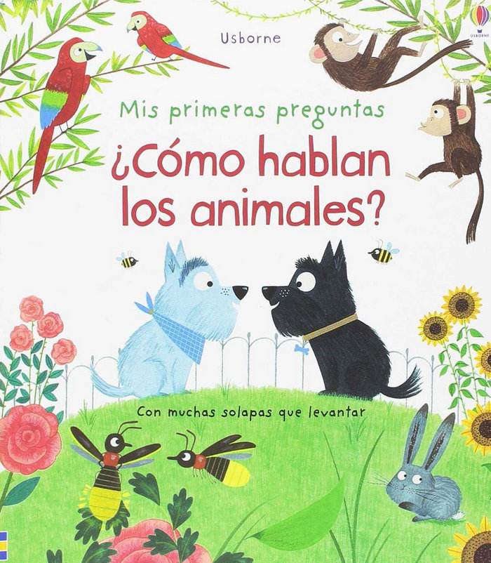 COMO HABLAN LOS ANIMALES? MIS PRIMERAS PREGUNTAS