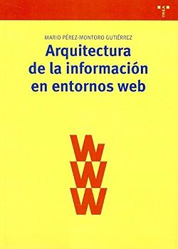 ARQUITECTURA DE LA INFORMACION EN ENTORNOS WEB