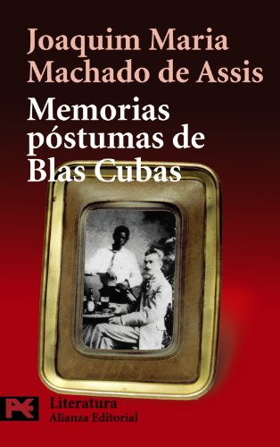 MEMORIAS POSTUMAS DE BLAS CUBAS