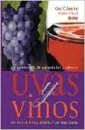 UVAS Y VINOS. GUIA COMPLETA DE VARIEDADES Y SABORE