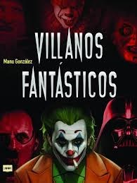 VILLANOS FANTASTICOS