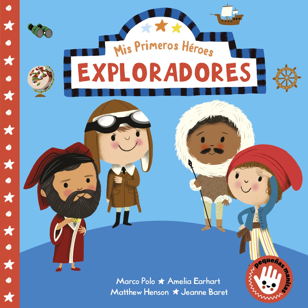 MIS PRIMEROS HEROES - EXPLORADORES