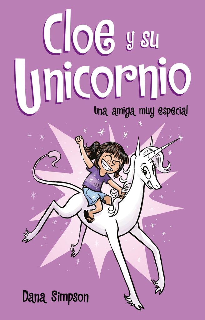 AMIGA MUY ESPECIAL, UNA (CLOE Y SU UNICORNIO)