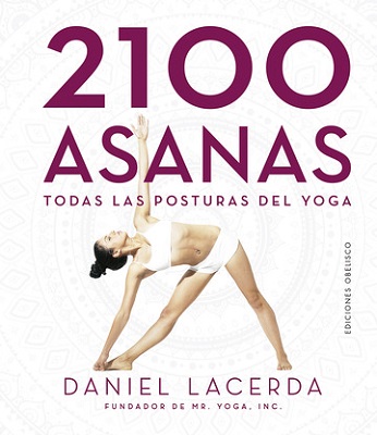 2100 ASANAS - TODAS LAS POSTURAS DEL YOGA