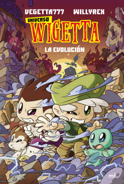 UNIVERSO WIGETTA. LA EVOLUCION