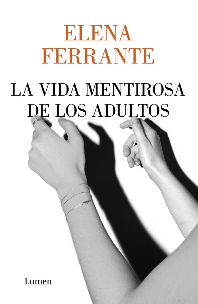 VIDA MENTIROSA DE LOS ADULTOS, LA