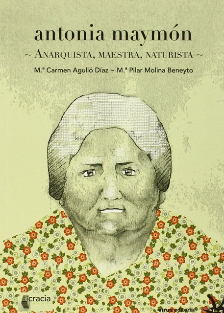 ANTONIA MAYMON. ANARQUISTA, MAESTRA, NATURISTA