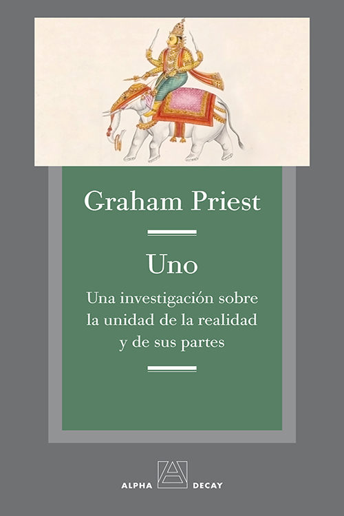 UNO, UNA INVESTIGACIONSOBRE LA UNIIDAD DE LA REALIDAD DE SUS PARTES 