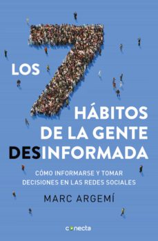 7 HABITOS DE LA GENTE DESINFORMADA, LOS