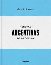 RECETAS ARGENTINAS DE MI COCINA