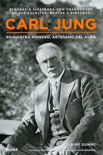 CARL JUNG. PSIQUIATRA PIONERO, ARTESANO DEL ALMA