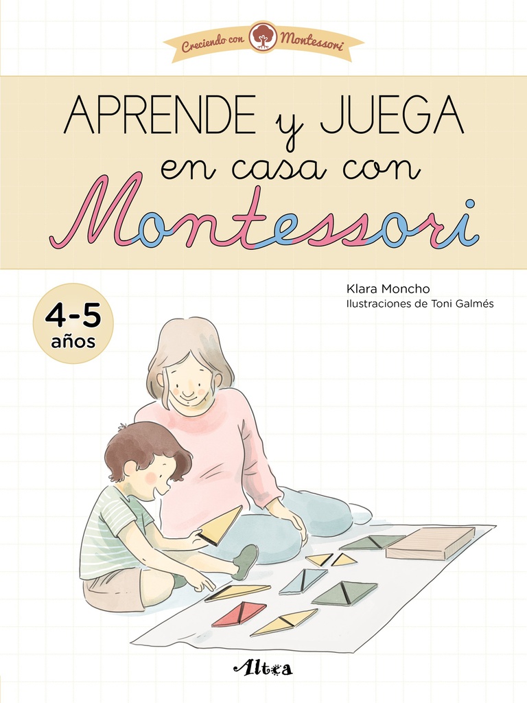 APRENDE Y JUEGA EN CASA CON MONTESSORI 4-5 AÑOS