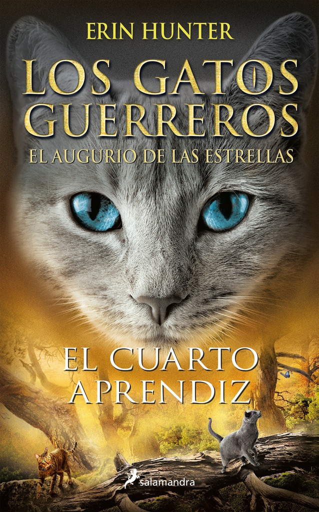 GATOS GUERREROS - EL AUGURIO DE LAS ESTRELLAS 01 - EL CUARTO APRENDIZ