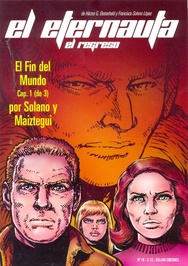 ETERNAUTA, EL. EL REGRESO / EL FIN DEL MUNDO