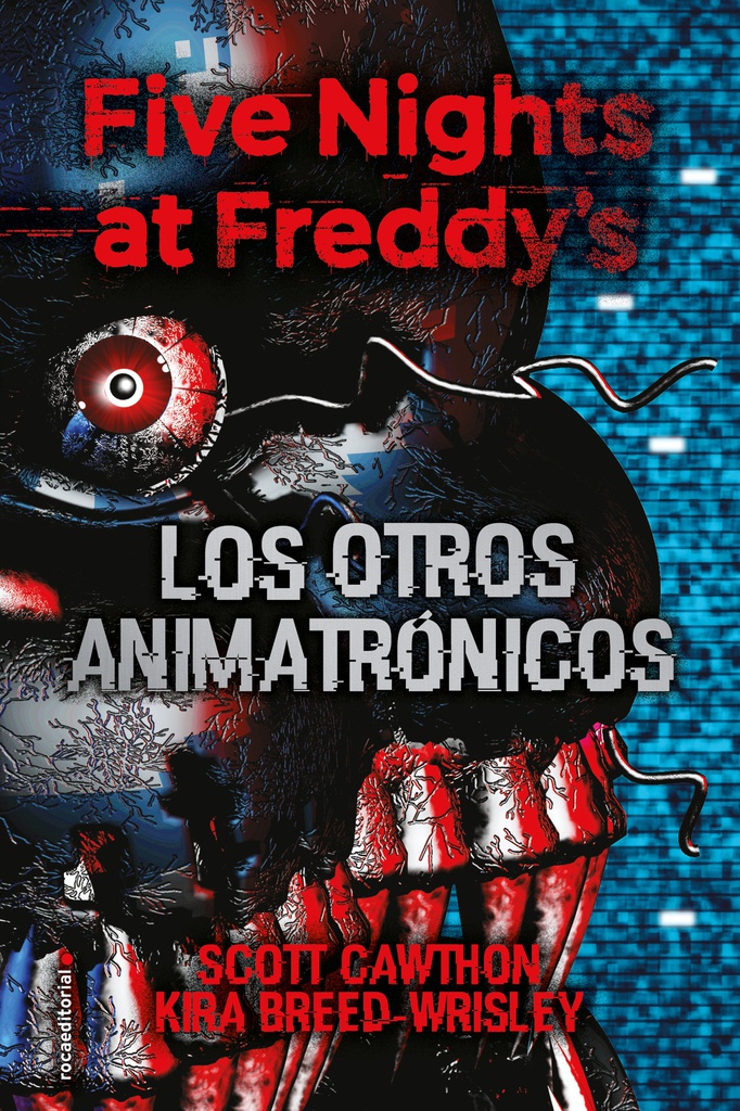 FIVE NIGHTS AT FREDDYS 2 - LOS OTROS ANIMATRONICOS