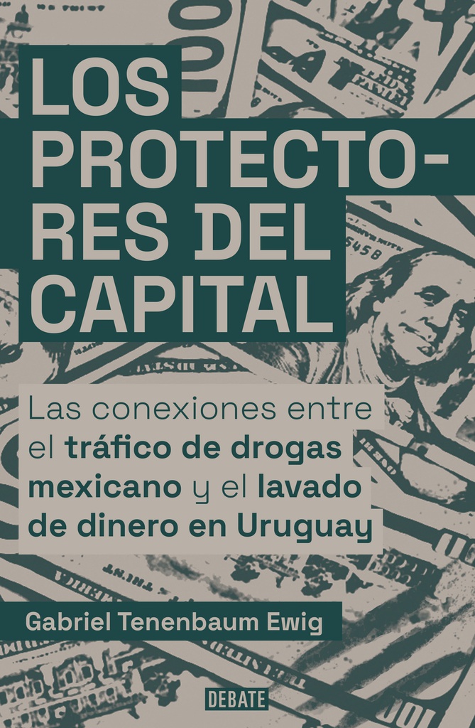 PROTECTORES DEL CAPITAL, LOS