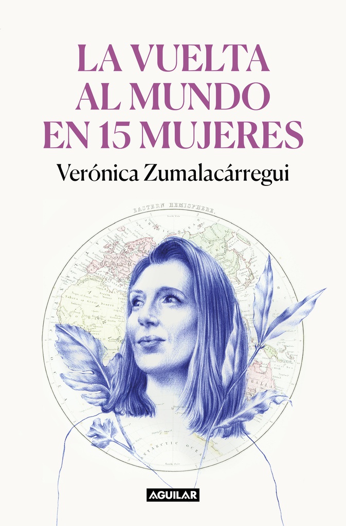 VUELTA AL MUNDO EN 15 MUJERES, LA