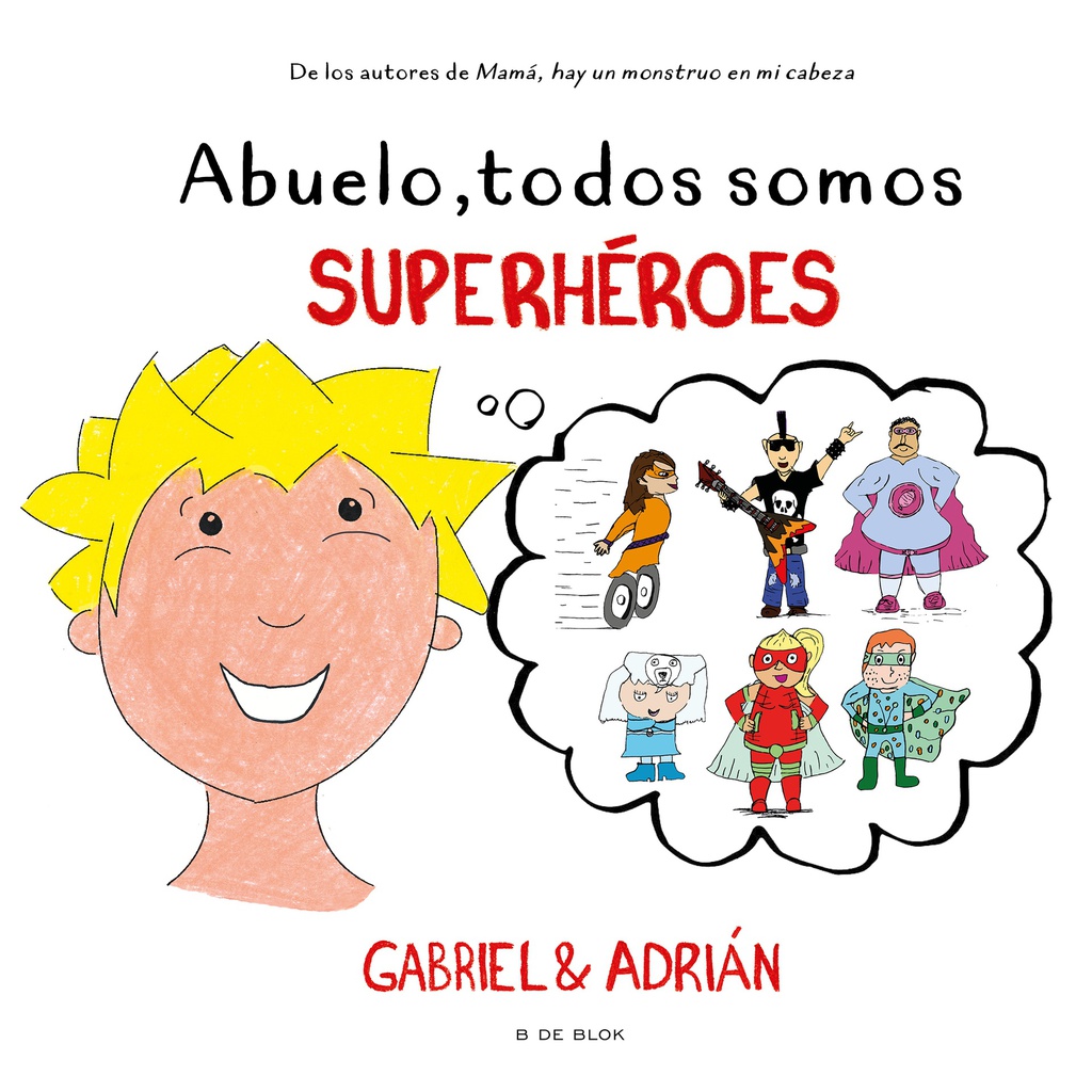 ABUELO, TODOS SOMOS SUPERHEROES