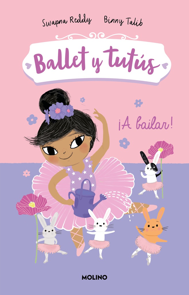 BALLET Y TUTUS 2. ¡A BAILAR!