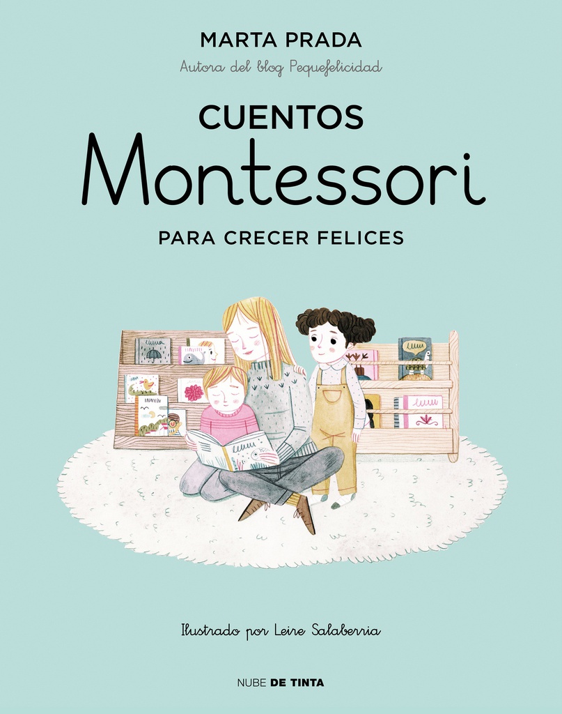 CUENTOS MONTESSORI PARA CRECER FELICES