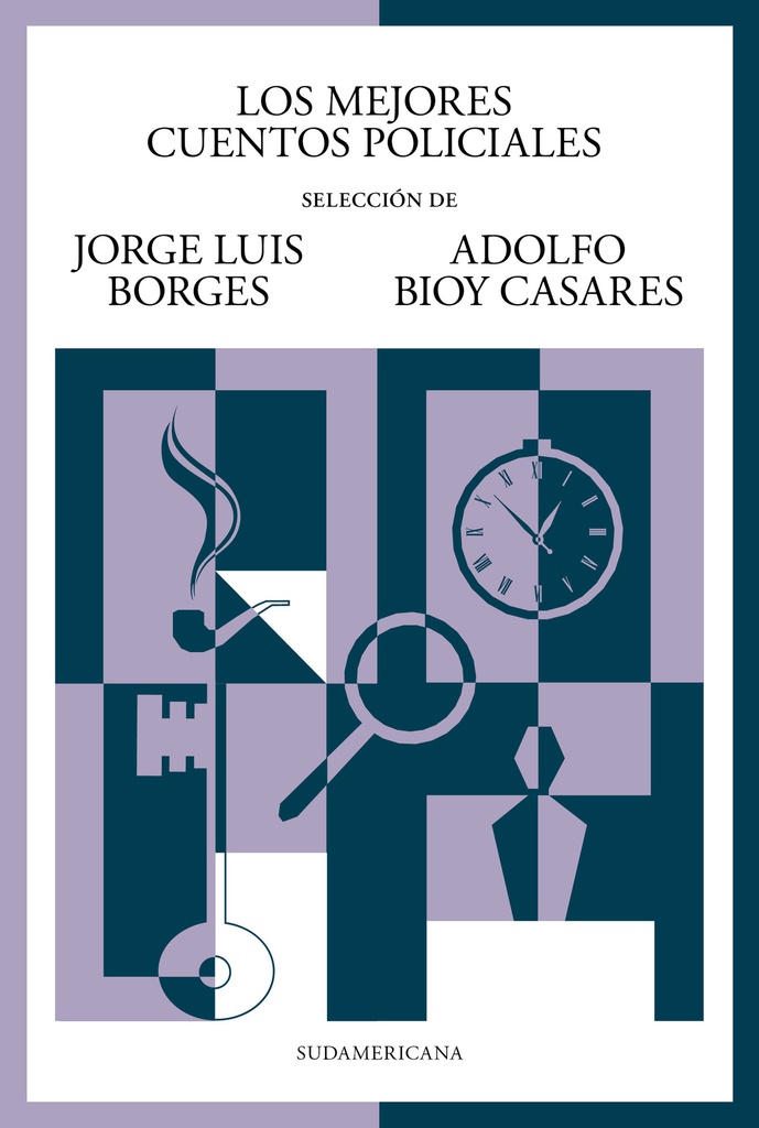 MEJORES CUENTOS POLICIALES - SELECCION DE JORGE LUIS BORGES Y ADOLFO BIOY CASARES