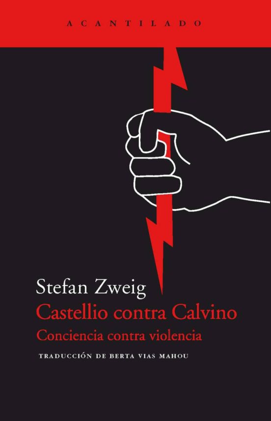 CASTELLIO CONTRA CALVINO. CONCIENCIA CONTRA VIOLENCIA