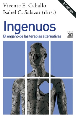 INGENUOS. EL ENGAÑO DE LAS TERAPIAS ALTERNATIVAS