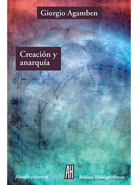 CREACIÓN Y ANARQUÍA